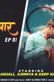 Pagla Se Pyar S01E01 2023 Hindi Uncut Hot Web Series – MoodX