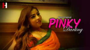 Pinky Darling – S01E03 – 2023 – Hindi Hot Web Series – HuntCinema