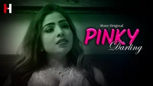 Pinky Darling – S01E01 – 2023 – Hindi Hot Web Series – HuntCinema