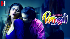 Rangili – S01E05 – 2023 – Hindi Hot Web Series – HuntCinema