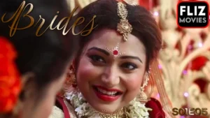 Brides – S01E05 – 2022 – Hindi Hot Web Series – FlizMovies