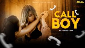 Call Boy – S01E01 – 2023 – Hindi Uncut Hot Web Series – Mojflix