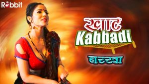 Khat Kabbadi – Barkha – S01E05 – 2023 – Hindi Hot Web Series – RabbitMovies