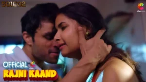 Official Rajni Kaand – S01E02 – 2023 – Hindi Hot Web Series – CinePrime