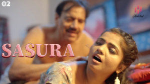 Sasura – S01E02 – 2023 – Hindi Hot Web Series – Hulchul