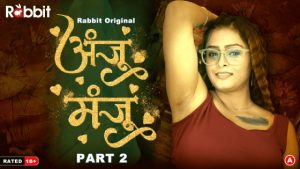 Anju Manju – S01E04 – 2024 – Hindi Hot Web Series – RabbitMovies