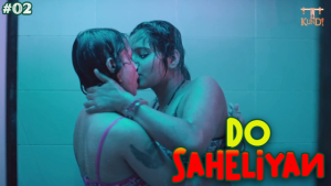 Do Saheliyan – S01E02 – 2024 – Hindi Hot Web Series – Rangmanch