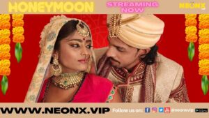 Honeymoon – S01E01 – 2024 – Hindi Uncut Short Film – NeonX