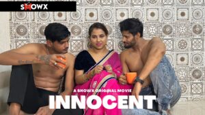 Innocent – 2024 – Hindi Uncut Hot Short Film – ShowX