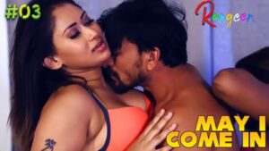 May I Come In S01E03 – 2023- Hindi Hot Web Series – Rangeen