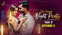 Night Party – S01E04 – 2024 – Hindi Hot Web Series – Jalva