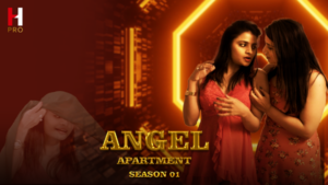 Angle Apartmant – S01E06 – 2024 – Hindi Hot Web Series – HuntCinema