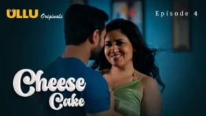 Cheese Cake Part 2 – S01E02 – 2024 – Hindi Hot Web Series – Ullu