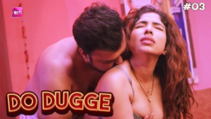 Do Dugge – S01E03 – 2024 – Hindi Hot Web Series – Battameez