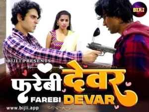 Farebi Devar – 2024 – Hindi Short Film – Bijli