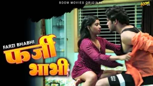 Farzi Bhabhi – 2023 – Hindi Hot Short Film – BoomMovies