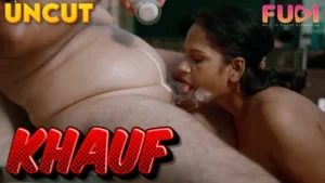 Khauf – S01E02 – 2024 – Hindi Uncut Hot Web Series – Fugi