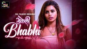 Akeli Bhabhi – S01E01 – 2024 – Hindi Hot Web Series – SolTalkies