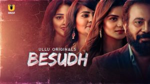 Besudh – P01 – 2023 – Hindi Hot Web Series – UllU