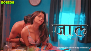 Jaal – S01E09 – 2024 – Hindi Hot Web Series – PrimePlay