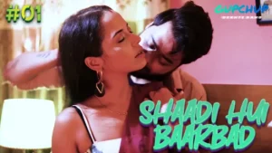 Shaadi Hui Baarbadi – S01E01 – 2022 – Hindi Hot Web Series – GupChup