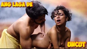 Ang Laga De – 2021 – Hindi Uncut Short Film – 11UpMovies