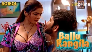 Ballu Rangeela – S01E01 – 2024 – Hindi Hot Web Series – HitPrime