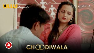 Choodiwala – S01E02 – 2022 – Hindi Hot Web Series – Ullu