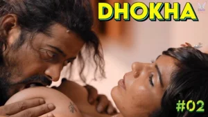 Dhokha – S01E02 – 2023 –Hindi Hot Web Series – Dunki.Net