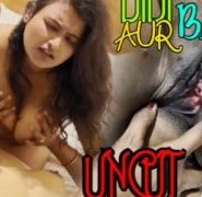 Didi Aur Bai – 2021 – Hindi Uncut Short Film – LoveMovies