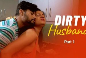 Dirty Husband – S01 – 2024 – Hindi Uncut Hot Web Series – Msspicy