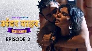 Kalpana – S01E02 – 2024 – Hindi Hindi Hot Web Series – Digimovieplex