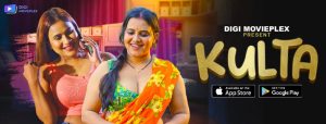 Kulta – S01E02 – 2024 – Hindi Hot Web Series – DigiMoviePlex