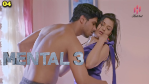 Mental 3 – S01E04 – 2024 – Hindi Hot Web Series – Hulchul