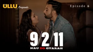 Nau Do Gyarah Part – S01E03 – 2024 – Hindi Hot Web Series – Ullu