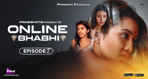 Online Bhabhi – S01E02 – 2024 – Hindi Hot Web Series – PrimeShots