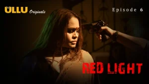 Red Light Part 2 – S01E03 – 2024 – Hindi Hot Web Series – Ullu