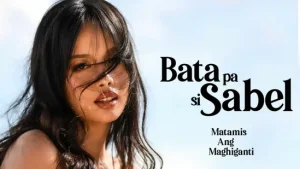 Bata pa si Sabel – 2022 – Filipino Hot Short Film – Vivamax.net