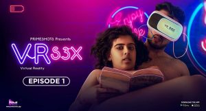 VR S3X – S01E01 – 2024 – Hindi Hot Web Series – PrimeShots