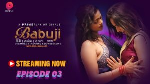 BabuJi – S01E03 – 2023 – Hindi Hot Web Series – PrimePlay