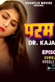 Dr. Kajal – S01E04 – 2024 – Hindi Hot Web Series – GoodFlixMovies