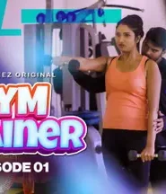 Gym Trainer – S01E01 – 2024 – Hindi Hot Web Series – Battameez