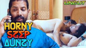 Horny Step Aunty – 2024 – Hindi Uncut Short Film