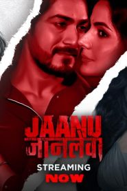 Jaanu Jaanlewa – 2024 – Hindi Hot Movie – Altt