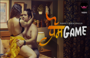 Prem Game – S01E02 – 2023 – Hindi Hot Web Series – Voovi