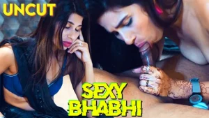 Sexy Bhabhi – 2024 – Hindi Uncut Short Film