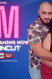 Aam Ras – 2024 – Hindi Uncut Hot Short Film – NeonX